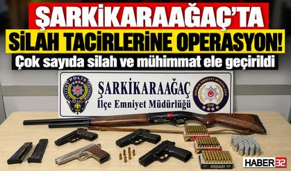 Şarkikaraağaç'ta Silah Tacirlerine Operasyon!