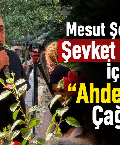 Mesut Şener’den Şevket Demirel İçin “Ahde Vefa” Çağrısı