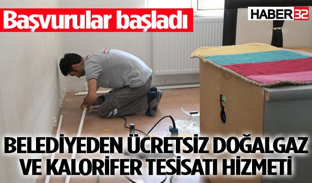 Ücretsiz doğalgaz ve kalorifer tesisatı için 2. etap başvuruları başladı