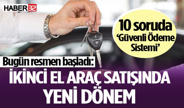 İkinci el araç satışında yeni dönem resmen başladı