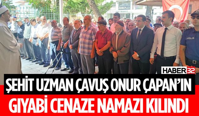 Şehit Onur Çapan İçin Memleketinde Gıyabi Cenaze Namazı Kılındı