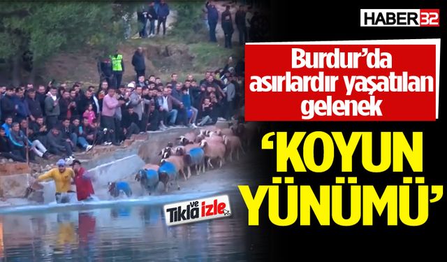 Burdur’da asırlardır yaşatılan gelenek