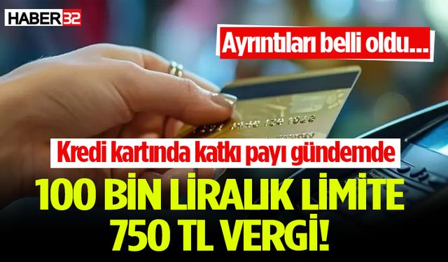 Kredi kartında katkı payı gündemde... Ayrıntıları belli oldu...