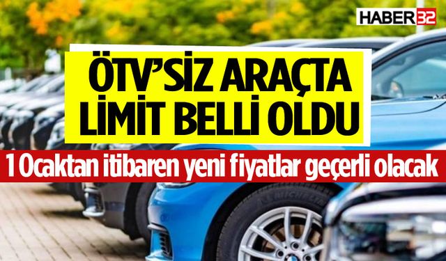 ÖTV’siz araçta yeni limit belli oldu