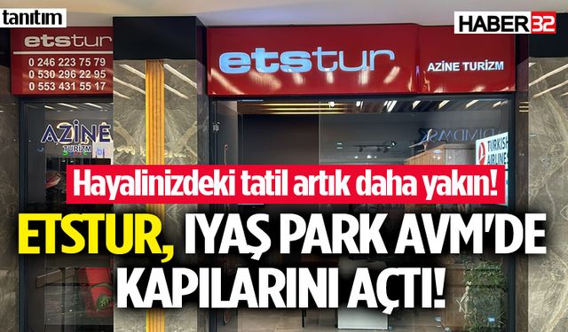 Etstur, Iyaş Park AVM'de kapılarını açtı!