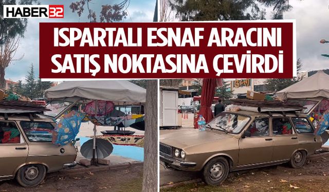 Ispartalı Esnaf Aracını Satış Noktasına Çevirdi