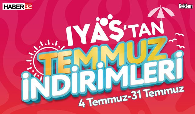 IYAŞ'tan Temmuz Ayına Özel İndirimler