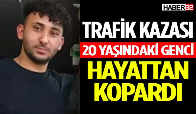 Genç yaşta kazada can verdi