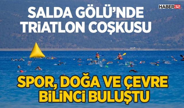 Salda Gölü’nde Triatlon Coşkusu