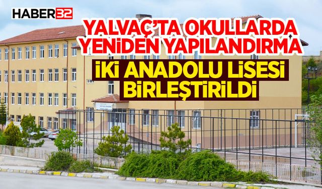 İki Anadolu Lisesi Birleştirildi