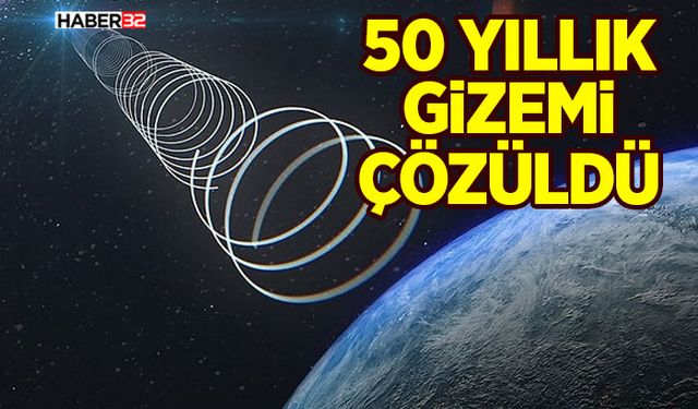 ‘Wow!’ - 50 Yıllık Gizemi Çözüldü