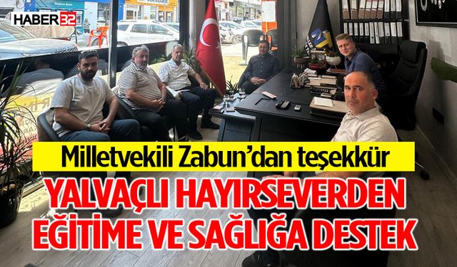 Yalvaçlı Hayırseverden Eğitime ve Sağlığa Destek