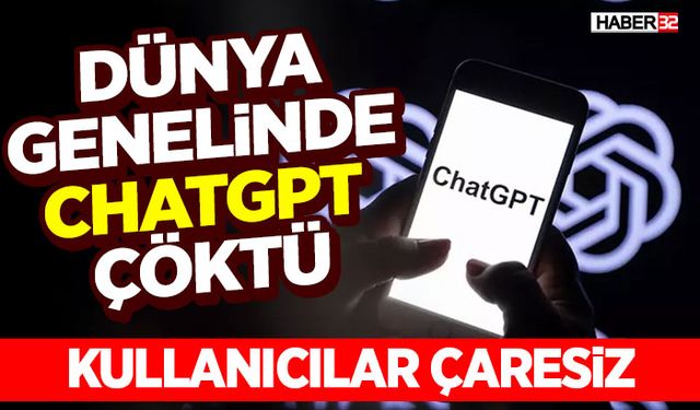 Dünya Genelinde ChatGPT Çöktü - OpenAI'den Açıklama Geldi