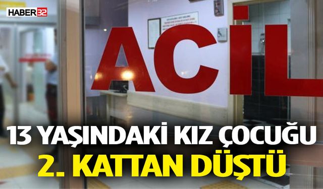 13 Yaşındaki Çocuk 2. Kattan Düşerek Yaralandı