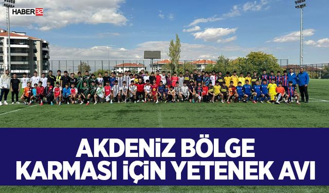 Akdeniz Bölge Karması İçin Yetenek Avı
