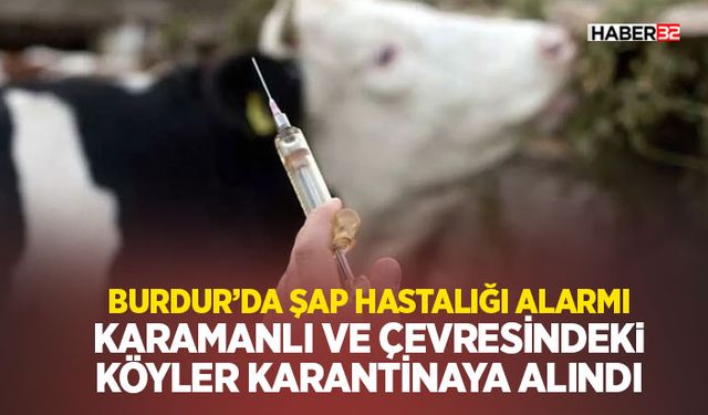 Burdur’da Şap Hastalığı Alarmı