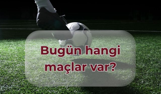 22 Ekim Galatasaray ve Beşiktaş'ın maç saati belli oldu Bugün hangi maçlar var?
