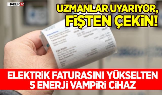 Elektrik Faturasını Yükselten 5 Enerji Vampiri Cihaz
