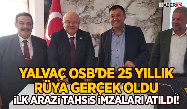 Yalvaç OSB'de 25 Yıllık Rüya Gerçek Oldu