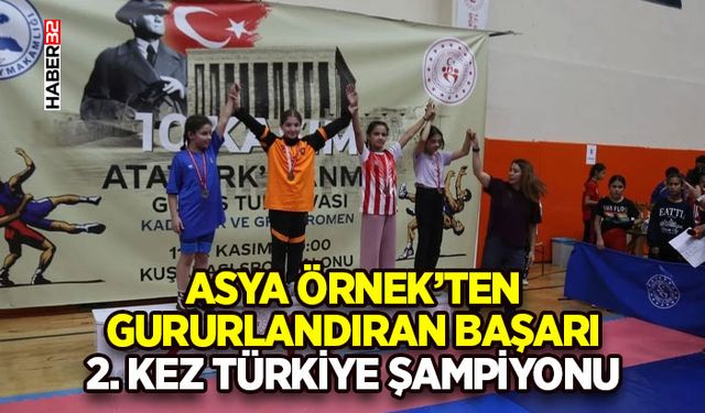 Asya Örnek’ten Gururlandıran Başarı: 2. Kez Türkiye Şampiyonu