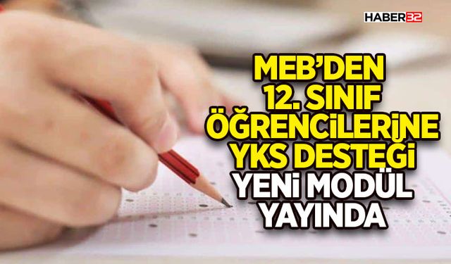 MEB’den 12. Sınıf Öğrencilerine YKS Desteği: Yeni Modül Yayında
