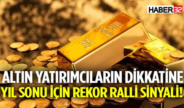 Altında Yıl Sonu İçin Rekor Ralli Sinyali!