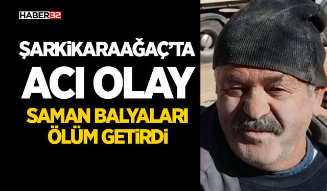 Şarkikaraağaç’ta Acı Olay - Saman Balyaları Ölüm Getirdi
