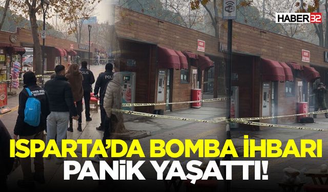 Isparta’da Bomba İhbarı Panik Yaşattı!