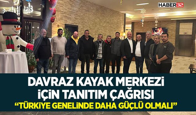 “Türkiye Genelinde Daha Güçlü Olmalı”
