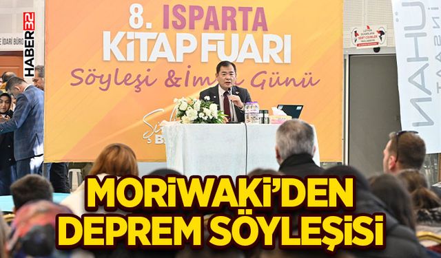 Moriwaki’den Deprem Söyleşisi