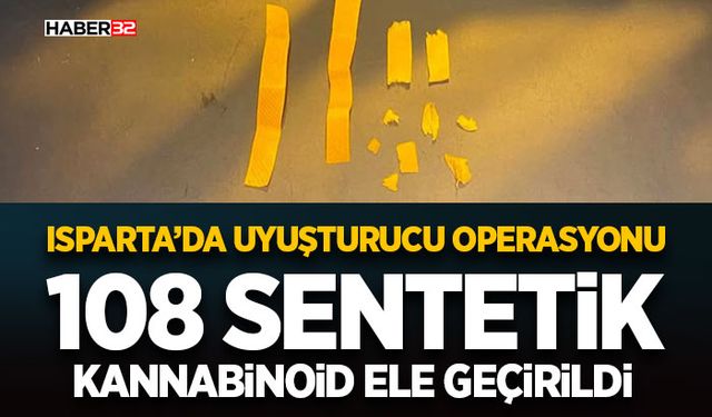 108 Sentetik Kannabinoid Ele Geçirildi