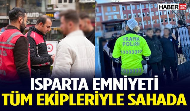 Isparta’da Okul Önleri ve Yoğun Bölgelerde Asayiş Denetimi