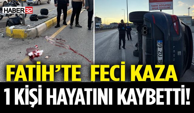 Fatih’te Feci Kaza 1 Kişi Hayatını Kaybetti!