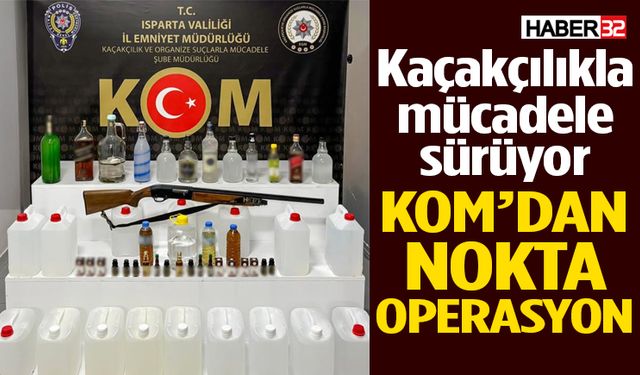 Isparta Emniyet Müdürlüğü’nden Kaçakçılığa Darbe