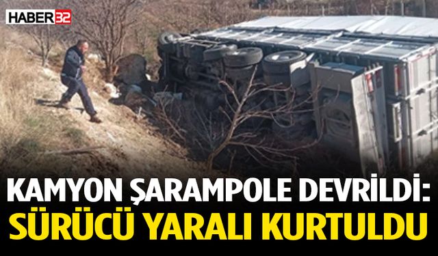 Kamyon Şarampole Devrildi: Sürücü Yaralı Kurtuldu