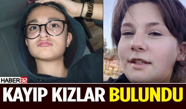 Kayıp kızlardan sevindiren haber geldi
