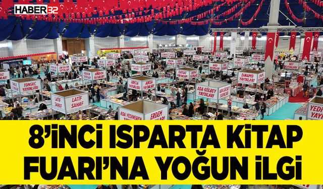 8’inci Isparta Kitap Fuarı’na yoğun ilgi