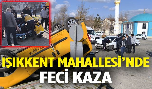 Işıkkent Mahallesi’nde Feci Kaza 1 Yaralı