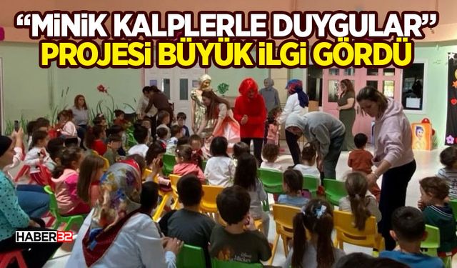 “Minik Kalplerle Duygular” Projesi Büyük İlgi Gördü