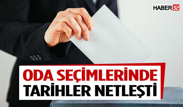 Oda Seçimlerinde Tarihler Netleşti