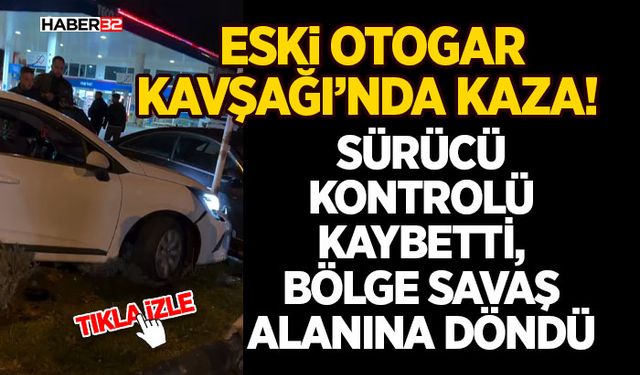 Eski Otogar Kavşağı’nda Kaza!