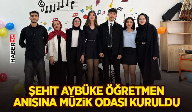 Şehit Aybüke Öğretmen Anısına Müzik Odası Kuruldu