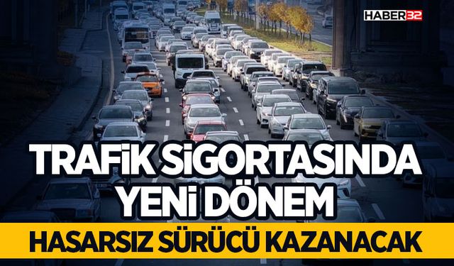 Trafik Sigortasında Yeni Dönem: Hasarsız Sürücü Kazanacak