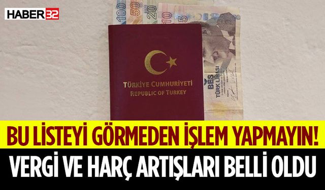 Vergi Ve Harç Artışları Belli Oldu