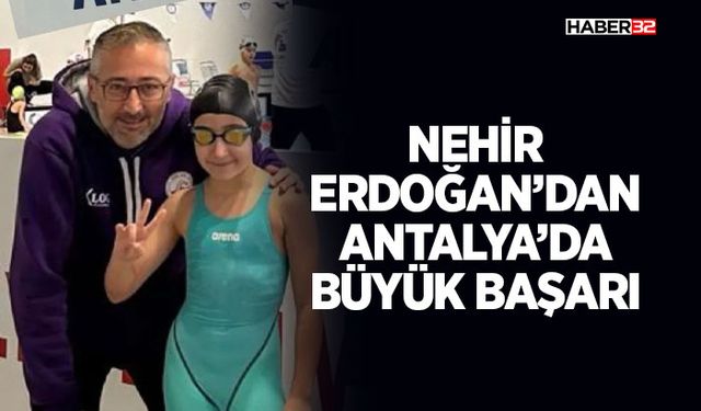 Nehir Erdoğan’dan Antalya’da Büyük Başarı