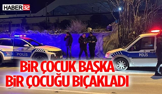 Burdur'da 17 yaşındaki gençlerin kavgası kanlı bitti: 2 yaralı