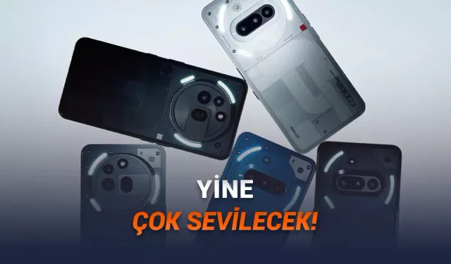 Şeffaf tasarıma yapay zeka dokunuşu: Nothing Phone (4a) serisi Mart’ta geliyor!