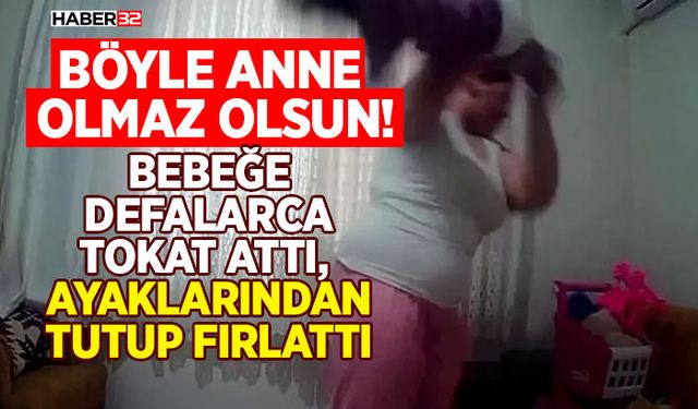 Şüphe üzerine koyduğu kameradan bebeğine şiddet çıktı