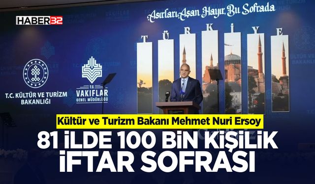81 İlde 100 Bin Kişilik İftar Sofrası