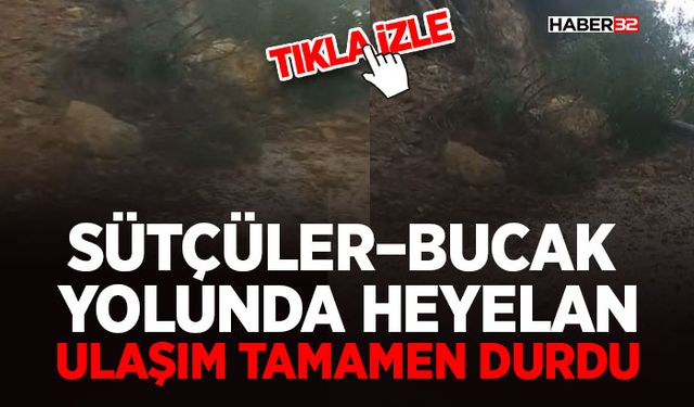 Sütçüler–Bucak Yolunda Heyelan
